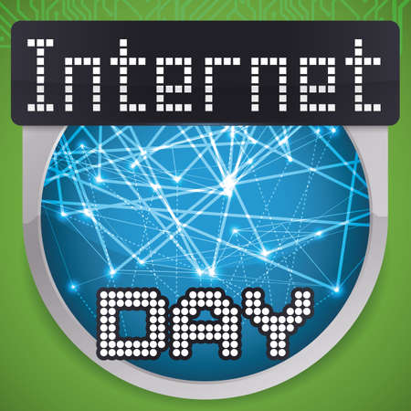 Round button with network connection concept inside and electronic display commemorating Internet Day celebration.のイラスト素材