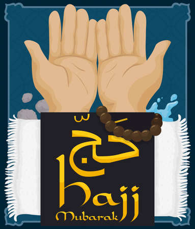 Arabic frame with praying hands with traditional elements for the ritual of Hajj pilgrimage (written in Arabic): irham cloth, string beads or misbaha, stones and water of Zamzam Well.のイラスト素材