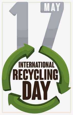 Reminder date in metal over green recycling arrows symbol promoting the International Recycling Day in May 17.のイラスト素材