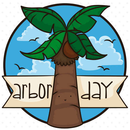 Commemorative button with tropical sky, cute palm tree, coconut and greeting ribbon to celebrate Arbor Day.のイラスト素材