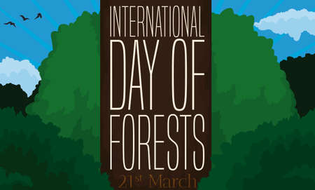 Beautiful treetop view with nice sky and clouds, decorated with wooden greeting message for International Day of Forests celebration this 21st March.のイラスト素材