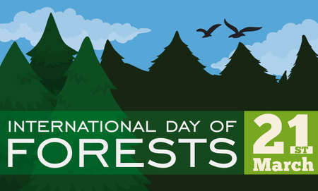 Banner with a beautiful view of pine forest, blue sky, clouds, birds and translucent label with reminder date for International Day of Forests.のイラスト素材
