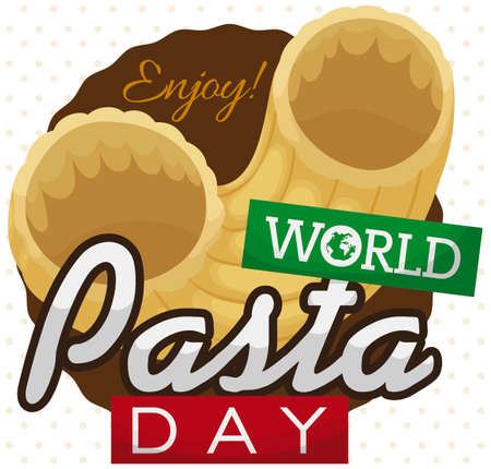Commemorative button over spotted background with delicious elbows -also called chifferi rigati or gomiti- and greeting signs to celebrate World Pasta Day.のイラスト素材