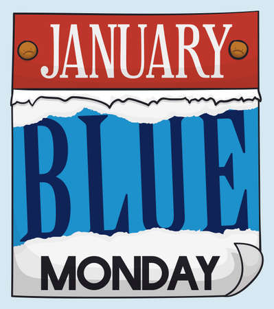 Loose-leaf calendar ragged showing a blue sign with the responsible for the unhappiness and sadness in January: the Blue Monday!のイラスト素材