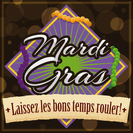 Festive sign with colorful necklaces to celebrate Mardi Gras and a scroll with greeting message (written in French, meaning: "Let the good times roll!").のイラスト素材