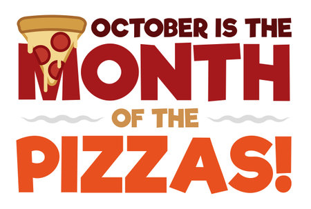 Delicious Pepperoni Pizza Commemorating that October is its Month, Vector Illustrationのイラスト素材