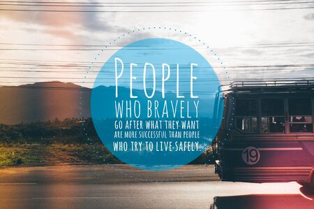 Inspirational quote by unknown source on sunset, sunrise rural road and light leak effect, grain...