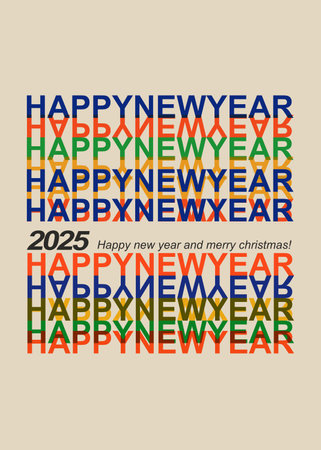 2025. Happy New Year. Poster inspired postmodern of vector dynamic symbols with bold geometric shapes, useful for web background, poster art design, magazine front page, hi-tech print, cover artwork.のイラスト素材