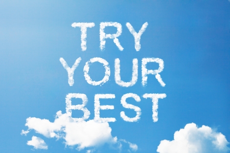 try your best cloud word on skyの写真素材
