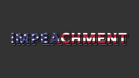 Impeachment word with US flag background. American politics illustration associated with president...