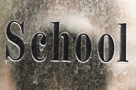 school - isolated text on grungy metal background