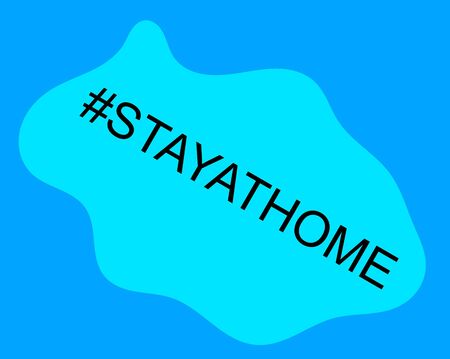StayAtHome hashtag for quarantine concept. coronavirus pandemic background.	