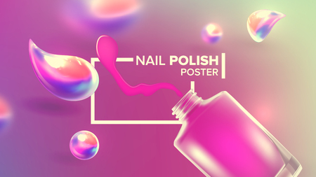 Bottle Of Pink Nail Polish Product Poster Vector. Opened Glassy Vial And Shiny Splash Blots Of Lacquer For Nail Depicted On Cosmetic Banner. Color Glamour Enamel Realistic 3d Illustrationのイラスト素材
