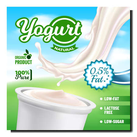 Yogurt Natural Milk Food Promotional Banner Vector. Yogurt Organic Bio Product, Healthcare Dairy Breakfast Creative Advertising Marketing Poster. Milk Splash Colorful Concept Layout Illustrationのイラスト素材
