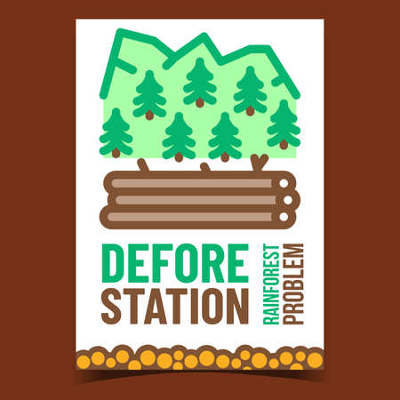 Deforestation Creative Promotion Banner Vector. Deforestation Rainforest Problem, Forest And Sawed Trunks Wooden Material On Advertising Poster. Concept Template Style Color Illustrationのイラスト素材
