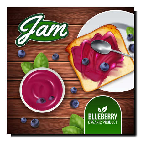 Jam Dessert Creative Promotional Poster Vector. Blueberry Jam In Bowl And On Bread Toaster Advertising Banner. Berries Organic Product And Kitchen Utensil Style Concept Template Illustrationのイラスト素材