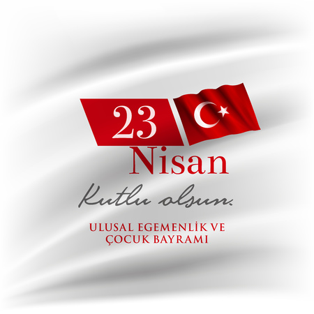 Turkish National Festival. 23 Nisan Cocuk Bayrami, April 23 Turkish National Sovereignty and Children's Day in Turkey. Typographic design for social media or print design.
のイラスト素材