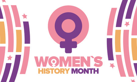 Women's History Month in March. Women's rights and Equality. Girl power in world. Female symbol in vector. Celebrated annually to mark womenâs contribution to history. Posterのイラスト素材
