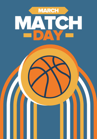 Basketball Match Day. Playoff in March. Super sport party in United States. Final games of season championship. Professional team tournament. Ball for basketball. Sport posterのイラスト素材