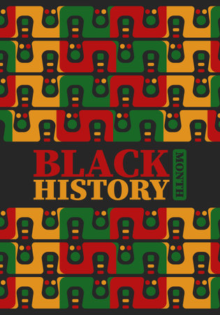 Black History Month in February. African American Culture and History. Celebrated annual in United States and Canada. In October in Great Britain. Vector poster, tradition ornamentのイラスト素材