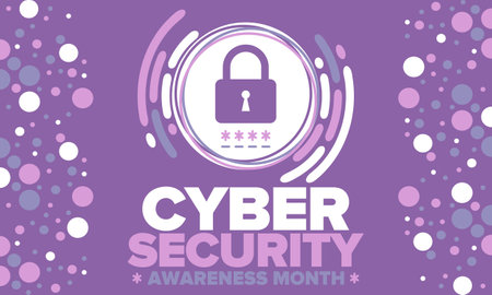 Cyber Security Awareness Month. Celebrated annual in October to raise awareness about digital security. Protect personal data from digital forms of crime. Vector posterのイラスト素材