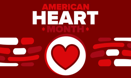 American Heart Month in United States. Celebrate annual in February. Nationwide problem of heart and blood vessel diseases. Medical healthcare concept. Support and protectionのイラスト素材