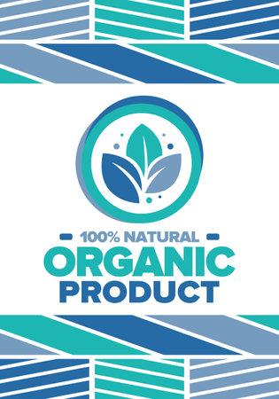 Organic Product. 100% natural and fresh. Premium bio quality. Foods or cosmetics template. Green leaf. Eco friendly lifestyle. Zero Waste. Banner design. Vector illustrationのイラスト素材