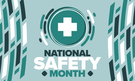 National Safety Month in June. Annual month-long celebrated in United States. Warning of unintentional injuries at work, at home, on the road. Safety concept. Poster, card, bannerのイラスト素材