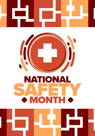 National Safety Month in June. Annual month-long celebrated in United States. Warning of unintentional injuries at work, at home, on the road. Safety concept. Poster, card, bannerのイラスト素材