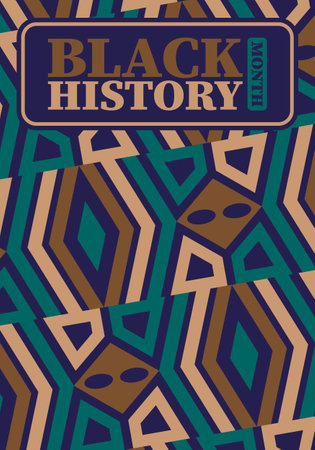 Black History Month in February. African American Culture and History. Celebrated annual in United States and Canada. In October in Great Britain. Vector poster, tradition ornamentのイラスト素材