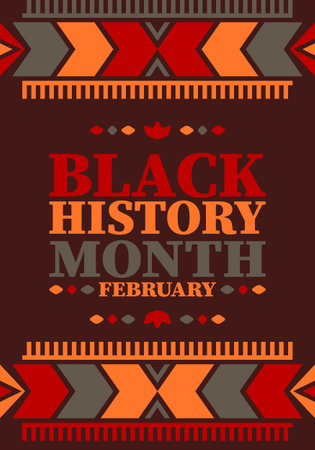 Black History Month in February. African American Culture and History. Celebrated annual in United States and Canada. In October in Great Britain. Vector poster, tradition ornamentのイラスト素材