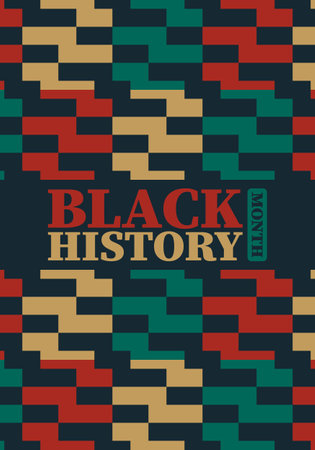 Black History Month in February. African American Culture and History. Celebrated annual in United States and Canada. In October in Great Britain. Vector poster, tradition ornamentのイラスト素材