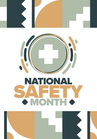 National Safety Month in June. Annual month-long celebrated in United States. Warning of unintentional injuries at work, at home, on the road. Safety concept. Poster, card, bannerのイラスト素材