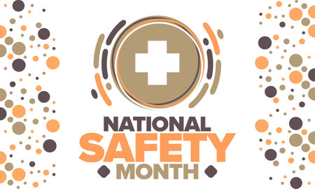 National Safety Month in June. Annual month-long celebrated in United States. Warning of unintentional injuries at work, at home, on the road. Safety concept. Poster, card, bannerのイラスト素材