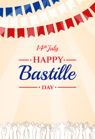 Happy Bastille day, 14th July. French national holiday, vector design element suitable for banner or poster. Flag garland, rays of sun light and raised hands of celebrating peopleのイラスト素材