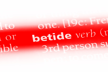 betide word in a dictionary. betide concept.の写真素材