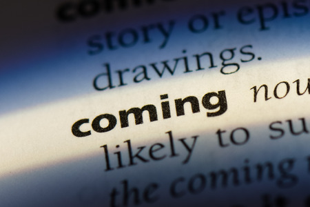 coming word in a dictionary. coming conceptの写真素材