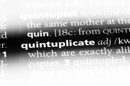 quintuplicate word in a dictionary. quintuplicate concept.の写真素材