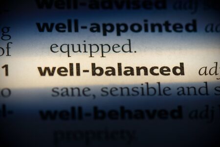 well-balanced word in a dictionary. well-balanced concept, definition.の写真素材