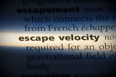escape velocity word in a dictionary. escape velocity concept, definition.の写真素材