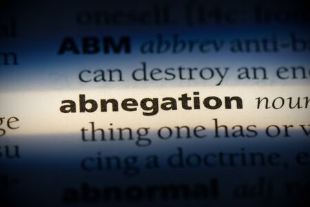 abnegation word in a dictionary. abnegation concept, definition.の写真素材