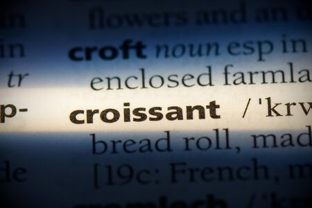 croissant word in a dictionary. croissant concept, definition.の写真素材