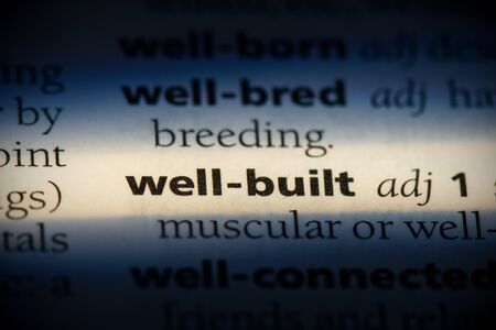 well-built word in a dictionary. well-built concept, definition.の写真素材