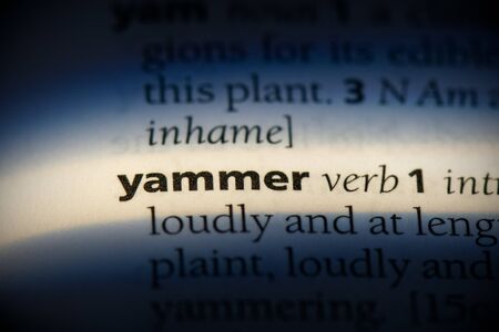 yammer word in a dictionary. yammer concept, definition.の写真素材