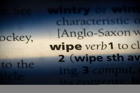 wipe word in a dictionary. wipe concept, definition.の写真素材