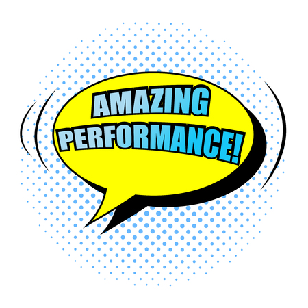 Comic book background with blue Amazing Performance inscription on yellow speech bubble sound and blue halftone effects in pop art style. Vector illustrationのイラスト素材