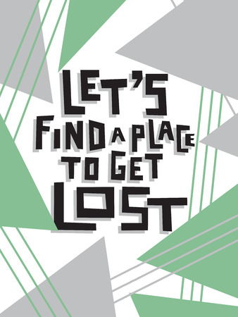 Handdrawn conceptual illustration on the background made of triangles. Let's find a place to get lost.のイラスト素材