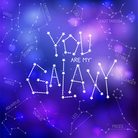 You are my galaxy. Handdrawn lettering quote with zodiacal constellationのイラスト素材