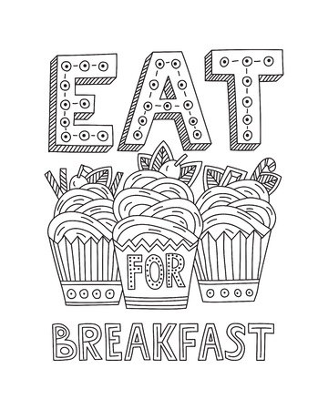 Eat dessert for breakfast. Quote about love and happiness. Vector hand drawn lettering illustrationのイラスト素材