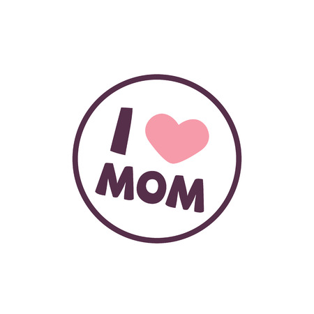 I Love Mom Heart Circle Frame Background Vector Imageのイラスト素材